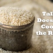 Talk Doesn’t Cook the Rice